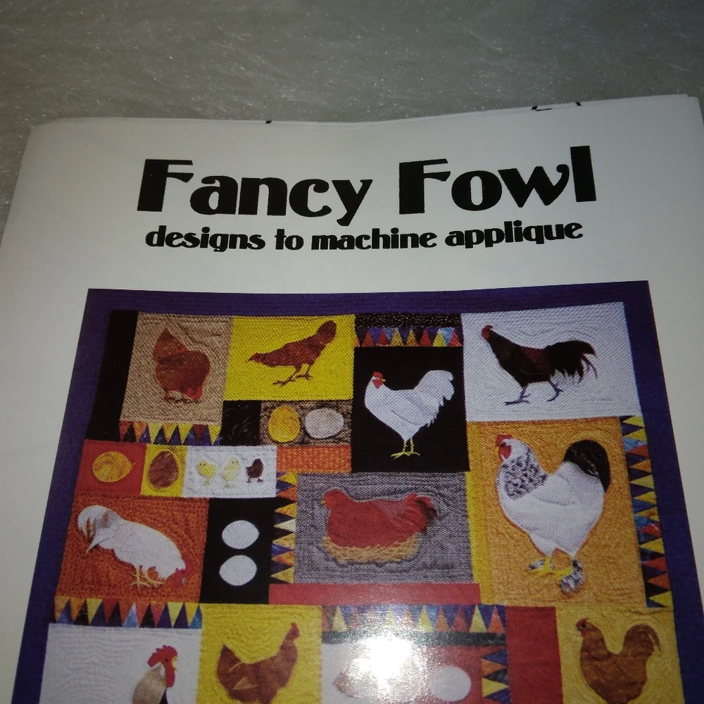 Quilt Pattern, Fancy Fowl designs to machine applique, it's chickens!